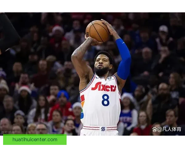 乔治复出令人兴奋年轻球员成长助力球队新篇章